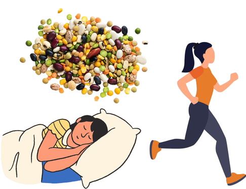 Running, sleeping, and legumes for healthy lifestyle.